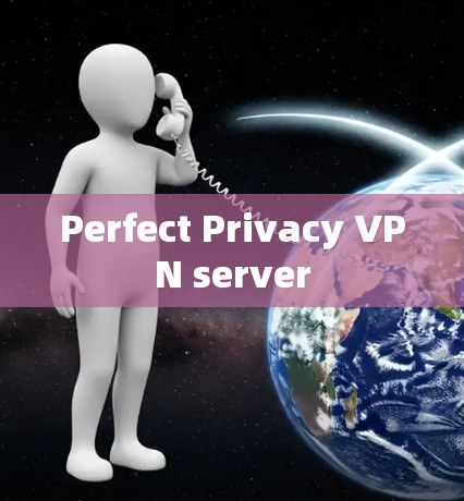 Perfect Privacy VPN server