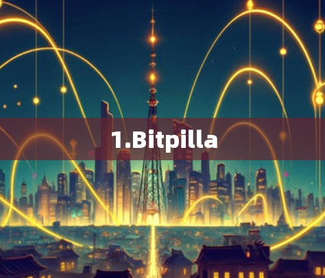 1.Bitpilla 1.Bitpilla