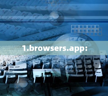 1.browsers.app: