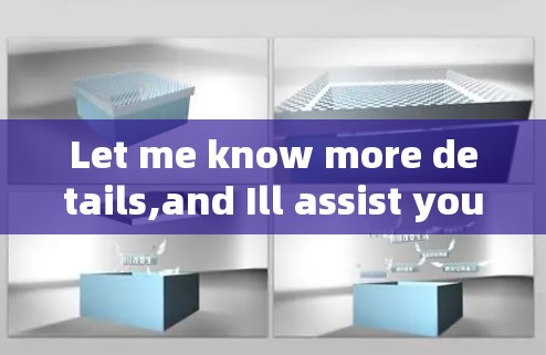 Let me know more details,and Ill assist you better!