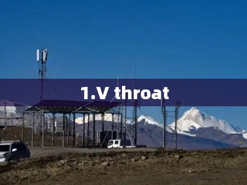 1.V throat