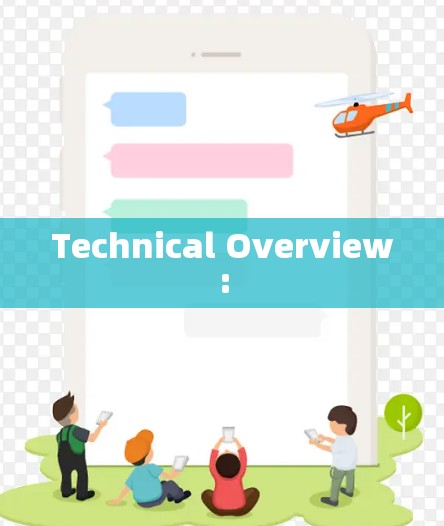 Technical Overview: