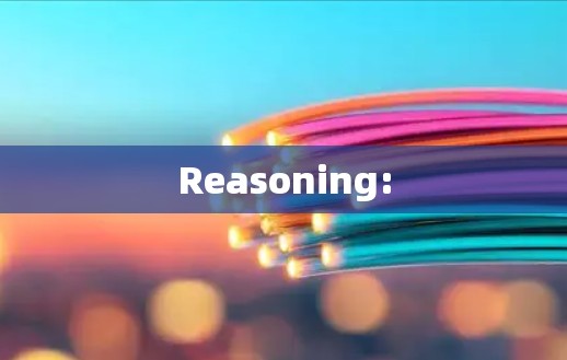Reasoning: Reasoning: